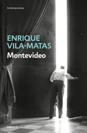 Montevideo, Enrique Vila-matas - DEBOLSILLO