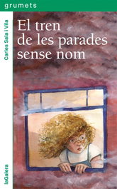 EL TREN DE LES PARADES SENSE MOM, Carles Sala I Vila - LA GALERA