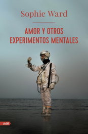 Amor y otros experimentos mentales (AdN), Sophie Ward - ALIANZA