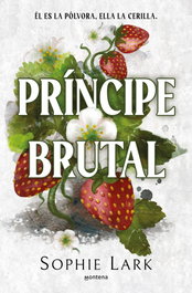 Príncipe brutal (Herencia brutal 1), Sophie Lark - MONTENA