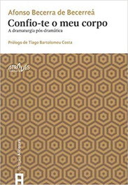 Confio-te o meu corpo, Alfonso Becerra De Becerra - Atraves Editora