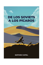 De Los Soviets A Los Picaros