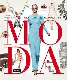 Grandes diseñadores de moda, VV.AA. - SUSAETA EDICIONES