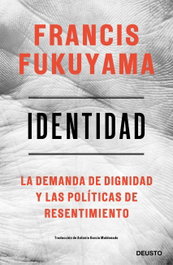 Identidad, Francis Fukuyama - DEUSTO