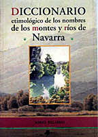 Diccionario etimológico de los nombres de montes y ríos de Navarra, Mikel Belasko - Pamiela Editorial