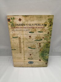 Darien y sus perlas. Ha. de Vasco Núñez de Balboa, V. López - Incipit Editores