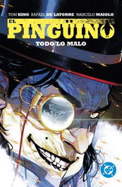Panini España S.A. DC Premiere. Amanecer de DC. El Pingüino 02 Todo lo Malo
