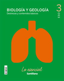 SANTILLANA, 3ESO BIOLO Y GEOLO LO ESENCIAL ED21 - SANTILLANA