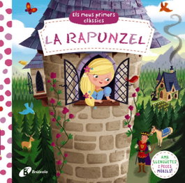 BRUIXOLA Els meus primers clàssics. La Rapunzel