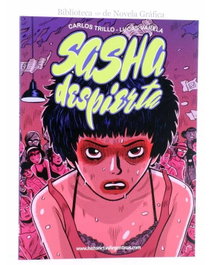 Sasha Despierta, Carlos Trillo - Continuara Comics S.L.