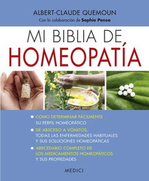MEDICI Mi Biblia de Homeopatía, Albert-Claude Quemoun