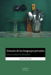 EOLAS, SÍNTAXIS DE LOS LENGUAJES PRIVADOS, Guillermo Lorenzo - EOLAS