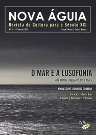 Nova Águia Nº 11 - O Mar e a Lusofonia, Renato Epifânio/Miguel Real/Luísa Janeirinho - ZEFIRO EDIÇOES