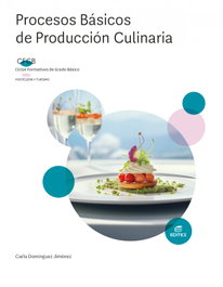 Procesos básicos de producción culinaria, Carla Domínguez Jiménez - EDITEX