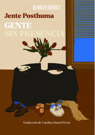 Gente sin presencia, BUNKER BOOKS - BUNKER BOOKS