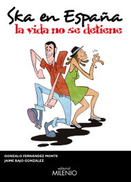 Ska en España la vida no se detiene, VV.AA. - MILENIO EDITORIAL
