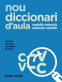 Nou diccionari d'aula, Josep Lacreu (ed) - Bromera Edicions