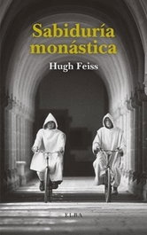 Sabiduría monástica, Hugh Feiss - ELBA EDITORIAL