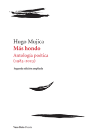 Más hondo, Hugo Mujica - VASO ROTO