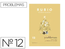 Rubio Cuaderno problemas nº 12 para el desarrollo intelectual del alumno