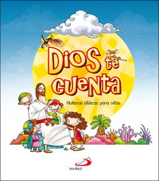 Dios te cuenta, AA.VV. - SAN PABLO EDITORIAL