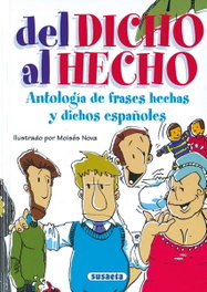 Del dicho al hecho, Equipo Susaeta - SUSAETA EDICIONES