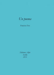 Un poema, Francisco Javier Deco Prados - ALFAR EDICIONES