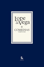 Comedias. Parte XIX (2 vols.), Lope de Vega - GREDOS, S.A.