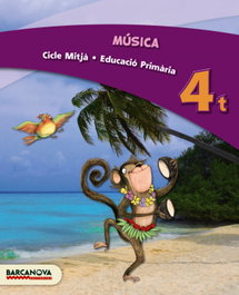 BARCANOVA, Música 4t CM. Llibre de l ' alumne - BARCANOVA