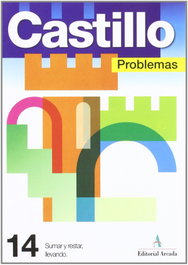 Problemas, 14. Sumar y restar llevando, Castillo - NADAL EDARCA EDITORIAL