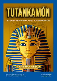 SHACKLETON BOOKS, Tutankamón - Christian Greco