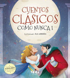 VOCA EDITORIAL Cuentos Clásicos como nunca I, Luz Orihuela