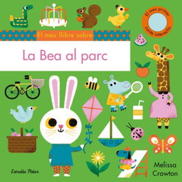 ESTRELLA POLAR, La Bea al parc, Melissa Crowton