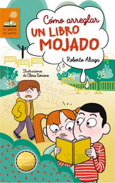 SM, Cómo arreglar un libro mojado, Roberto Aliaga - SM