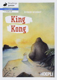 HOEPLI EDUCATION King Kong (A1/A2) con CD, Richard Mildmay