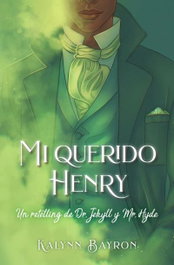Mi querido Henry, Kalynn Bayron - BOOKS4POCKET EDITORIAL