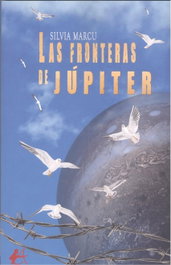 Las fronteras de Júpiter, Silvia Marcu - EDITORIAL ADARVE