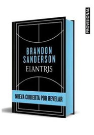 ELANTRIS (EDICION CANTOS TINTADOS), Brandon Sanderson - Penguin Random House Grupo Editorial, S.A.U.