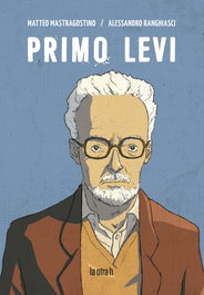 PRIMO LEVI, Matteo Mastragostino - LA OTRA H