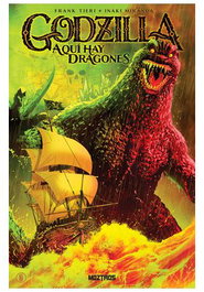Moztros Producciones S.L. GODZILLA. AQUI HAY DRAGONES