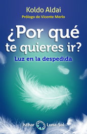 ISTHAR LUNA-SOL, ¿Por qué te quieres ir? - Koldo Aldai
