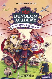 Dungeons & Dragons: Torneo del Terror, Madeleine Roux / Tim Probert - PLANETA JUNIOR