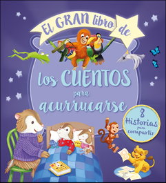 El gran libro de los cuentos para acurrucarse, AA.VV - SAN PABLO EDITORIAL
