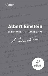 Albert Einstein libro definitivo de citas, Alice Calaprice - PLATAFORMA EDITORIAL