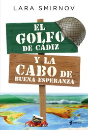 EL GOLFO DE CÁDIZ Y LA CABO DE BUENA ESPERANZA, Lara Smirnov - ESENCIA