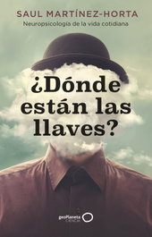 ¿Dónde están las llaves?, Saul Martínez-Horta - GEOPLANETA