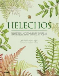 BLUME, HELECHOS.LECCIONES DE SUPERVIVENCIA DE UNAS DE LAS ESPECIES - AA.VV.
