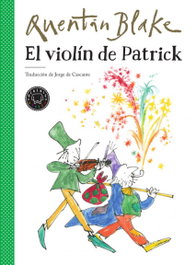 BLACKIE BOOKS, El violín de Patrick - Quentin Blake