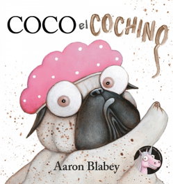 ANAYA Coco el cochino, Aaron Blabey