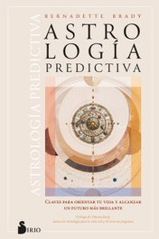 SIRIO EDITORIAL Astrología predictiva, Bernadette Brady - SIRIO EDITORIAL